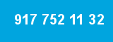 917 752 11 32